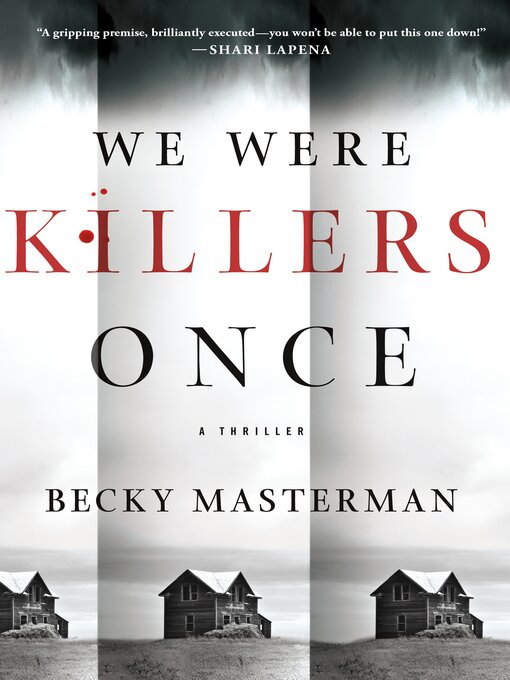 Title details for We Were Killers Once by Becky Masterman - Available